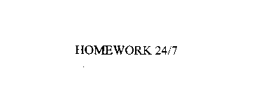 HOMEWORK 24/7