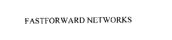 FASTFORWARD NETWORKS