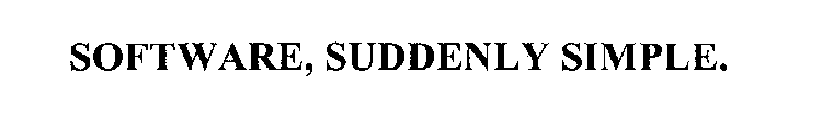 SOFTWARE, SUDDENLY SIMPLE.