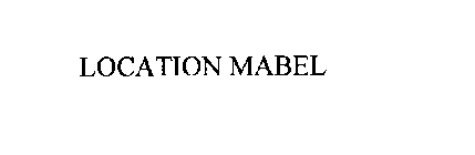 LOCATION MABEL