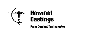HOWMET CASTINGS FROM CORDANT TECHNOLOGIES