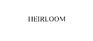 HEIRLOOM