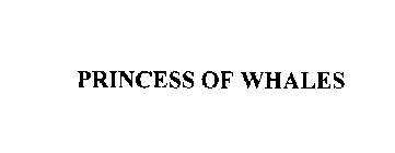 PRINCESS OF WHALES