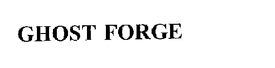 GHOST FORGE