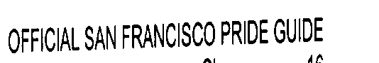 OFFICIAL SAN FRANCISCO PRIDE GUIDE