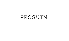 PROSKIM