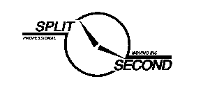 SPLIT SECOND PROFESSIONAL MOVING INC.