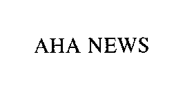 AHA NEWS