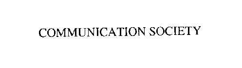 COMMUNICATION SOCIETY