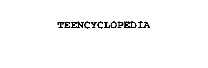 TEENCYCLOPEDIA