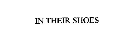 IN THEIR SHOES
