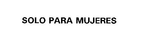SOLO PARA MUJERES