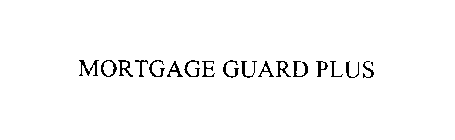 MORTGAGE GUARD PLUS