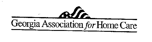 GEORGIA ASSOCIATION FOR HOME CARE