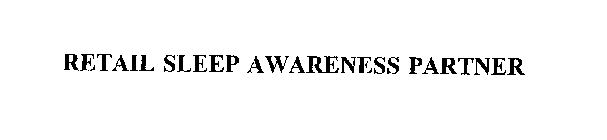 RETAIL SLEEP AWARENESS PARTNER