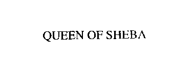 QUEEN OF SHEBA
