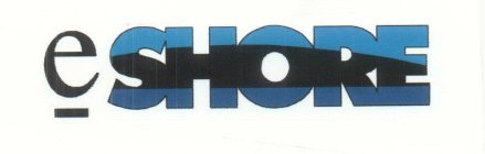 E SHORE