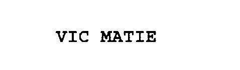 VIC MATIE