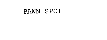 PAWN SPOT