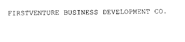 FIRSTVENTURE BUSINESS DEVELOPMENT CO.