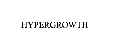 HYPERGROWTH