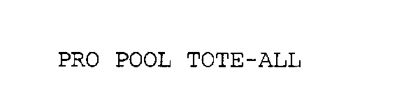 PRO POOL TOTE-ALL