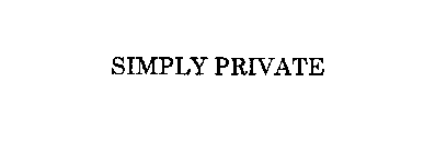 SIMPLY PRIVATE