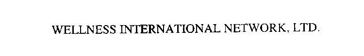 WELLNESS INTERNATIONAL NETWORK, LTD.