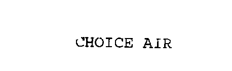 CHOICE AIR