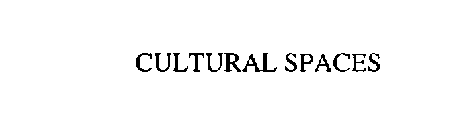 CULTURAL SPACES