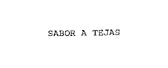 SABOR A TEJAS