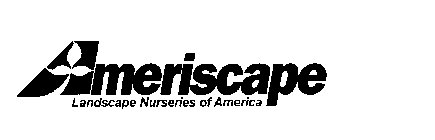 AMERISCAPE LANDSCAPE NURSERIES OF AMERICA