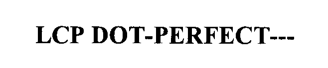 LCP DOT-PERFECT---