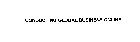 CONDUCTING GLOBAL BUSINESS ONLINE