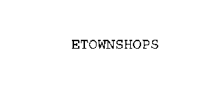 ETOWNSHOPS