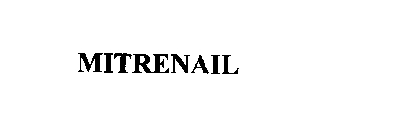 MITRENAIL