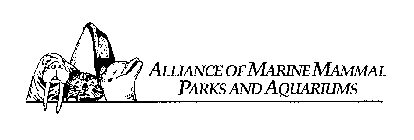 ALLIANCE OF MARINE MAMMAL PARKS AND AQUARIUMS