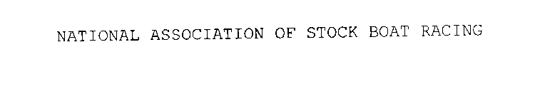 NATIONAL ASSOCIATION OF STOCK BOAT RACING