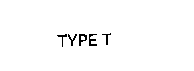 TYPE T