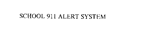 SCHOOL 911 ALERT SYSTEM