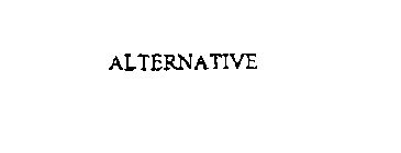 ALTERNATIVE