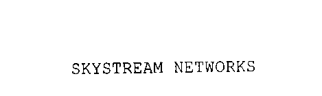 SKYSTREAM NETWORKS