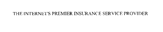 THE INTERNET'S PREMIER INSURANCE SERVICE PROVIDER