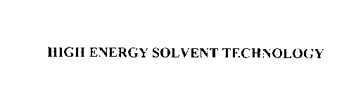 HIGH ENERGY SOLVENT TECHNOLOGY