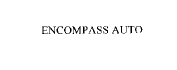 ENCOMPASS AUTO