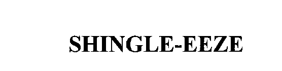 SHINGLE-EEZE