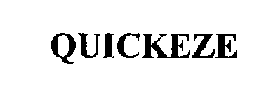 QUICKEZE