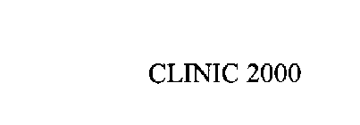 CLINIC 2000