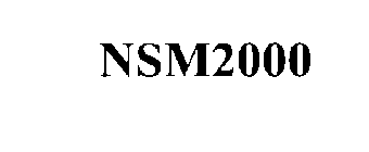 NSM2000