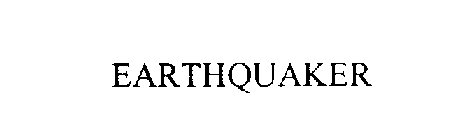 EARTHQUAKER